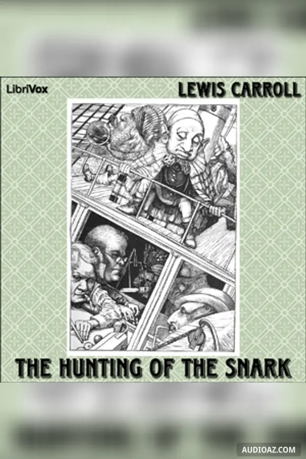 The Hunting of the Snark