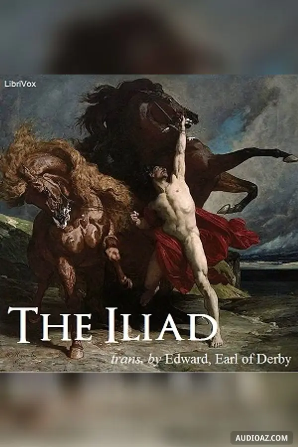 The Iliad of Homer, Rendered into English Blank Verse