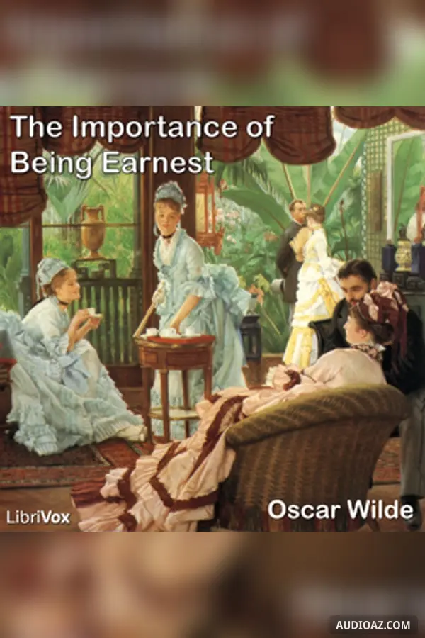 The Importance of Being Earnest
