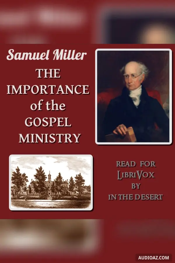 The Importance of the Gospel Ministry