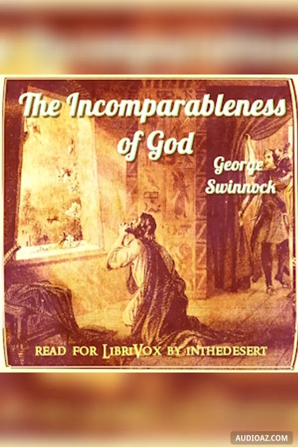 The Incomparableness of God