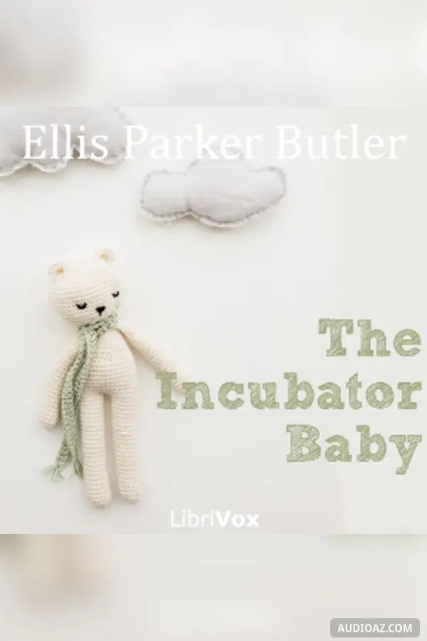 The Incubator Baby