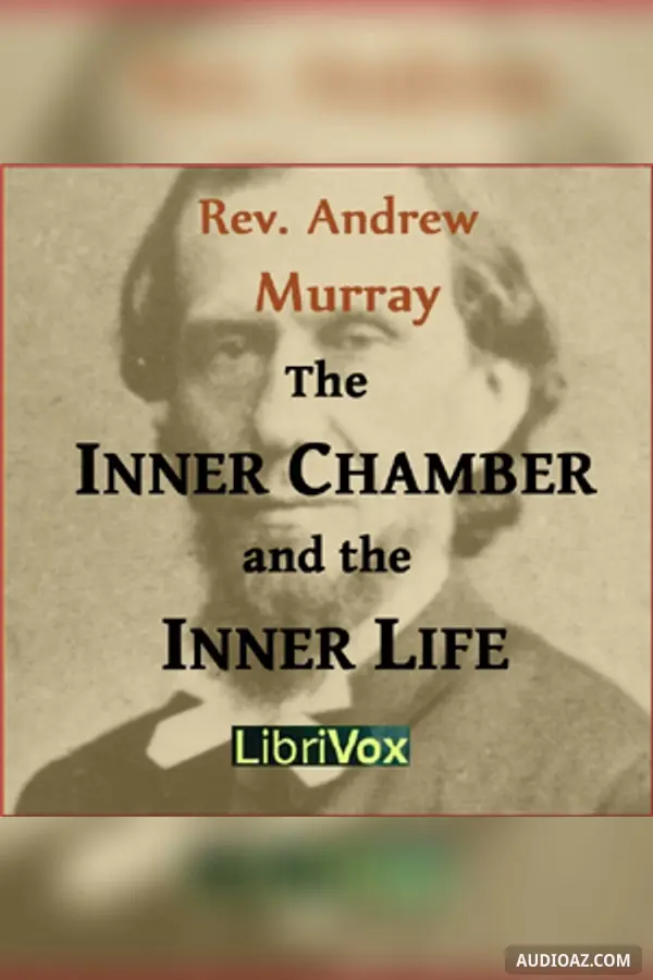 The Inner Chamber and the Inner Life
