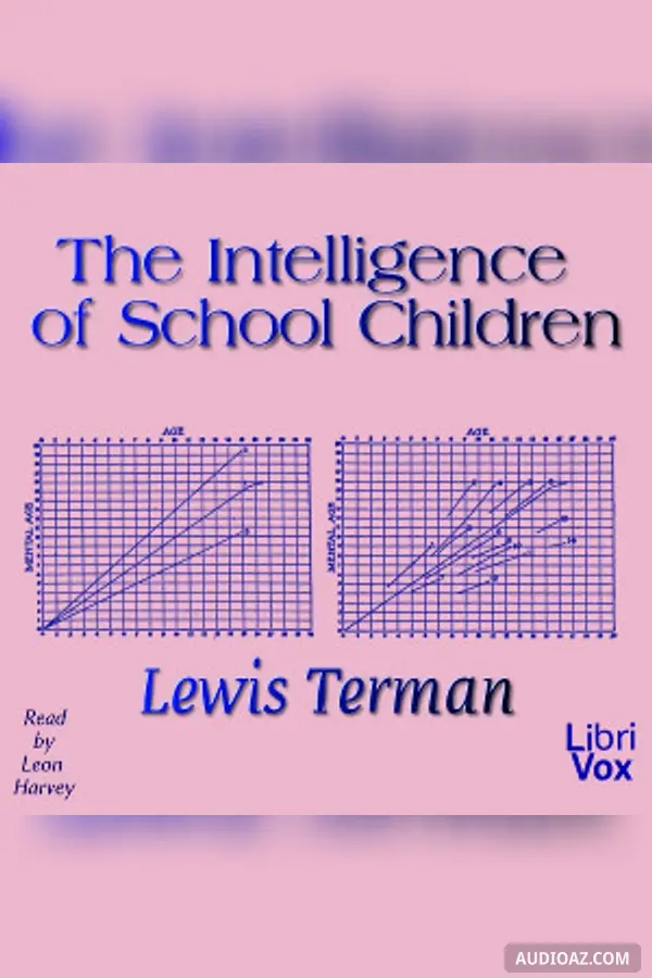 The Intelligence of School Children