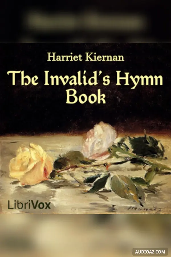 The Invalid's Hymn Book
