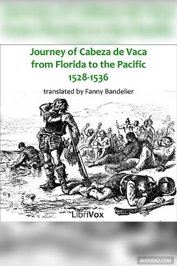 The Journey of Alvar Núñez Cabeza de Vaca
