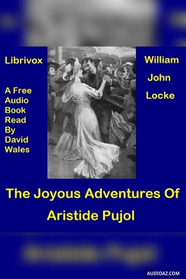 The Joyous Adventures of Aristide Pujol