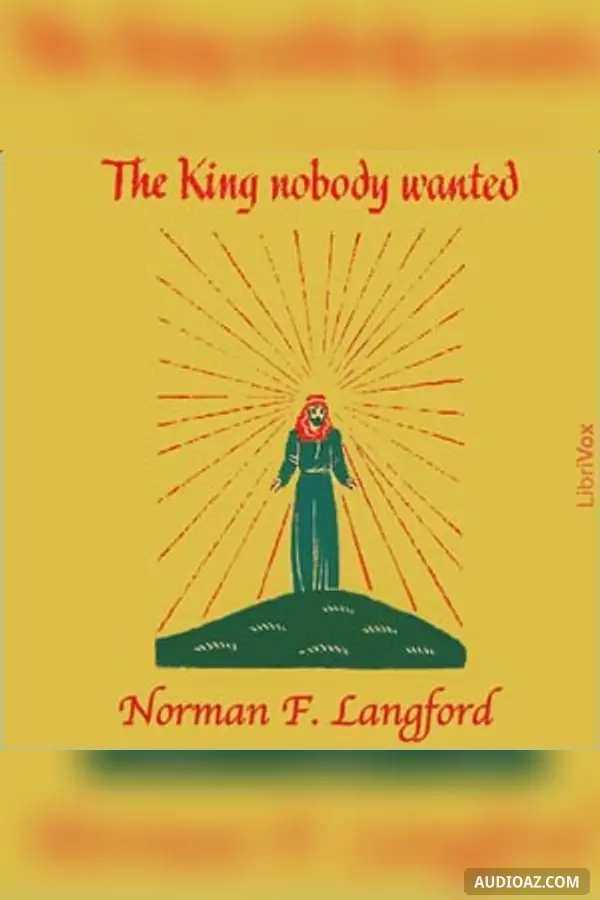 The King Nobody Wanted