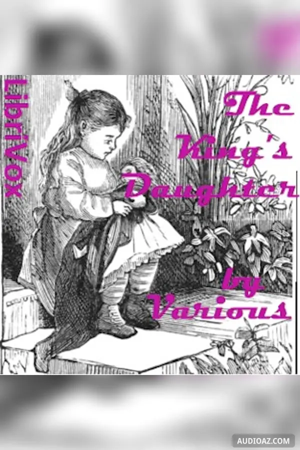 The King's Daughter and Other Stories for Girls