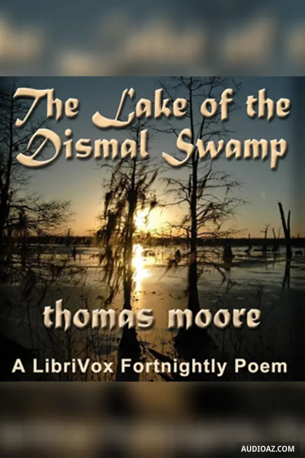 The Lake of the Dismal Swamp