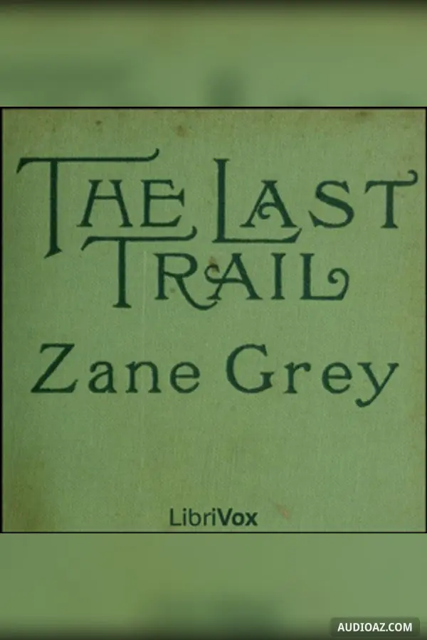 The Last Trail