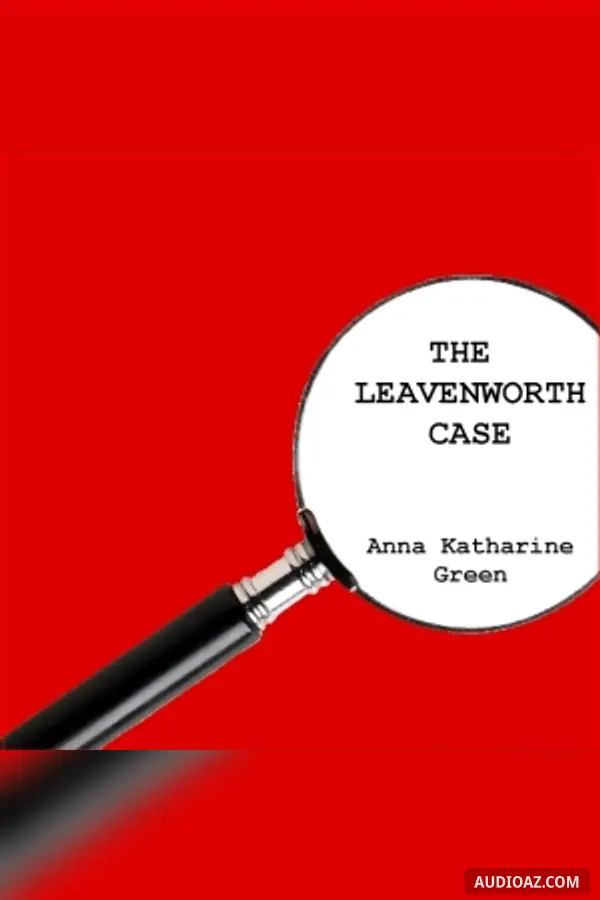 The Leavenworth Case