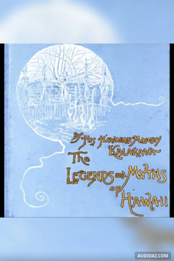 The Legends and Myths of Hawaii