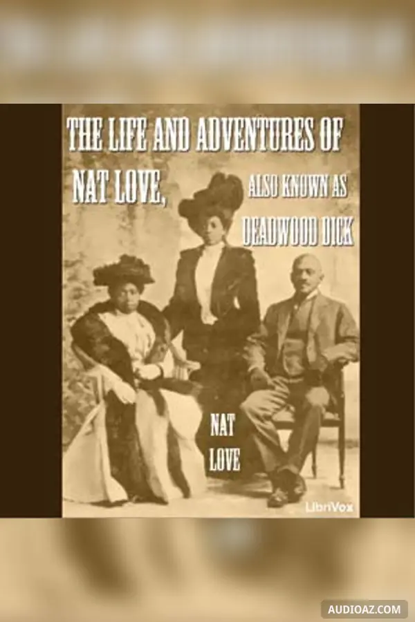 The Life and Adventures of Nat Love