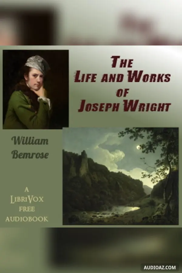 The Life and Works of Joseph Wright