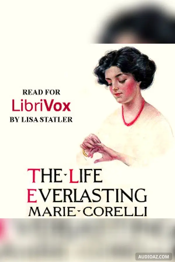 The Life Everlasting:  A Reality of Romance