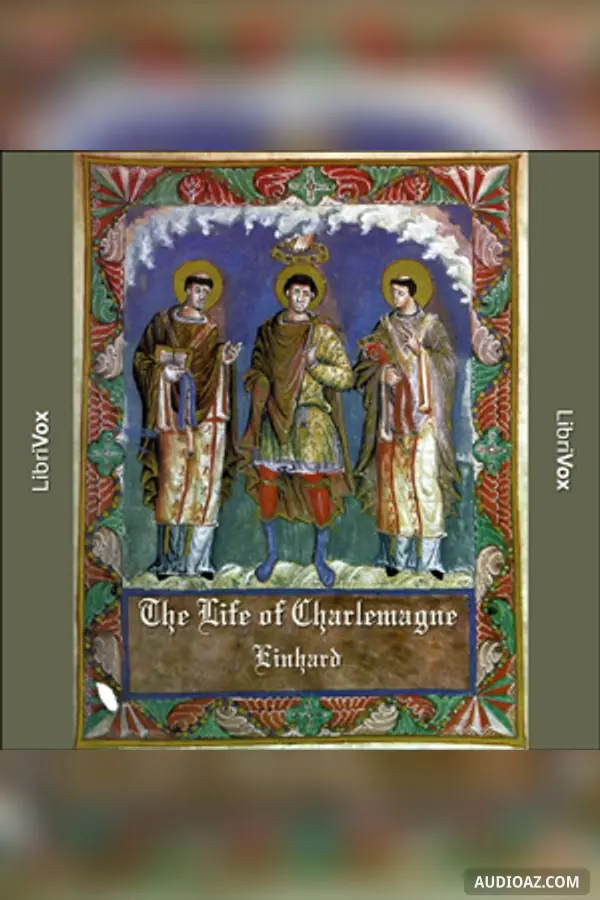 The Life of Charlemagne (Einhard)