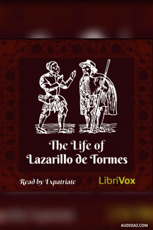The Life of Lazarillo de Tormes (Markham translation)