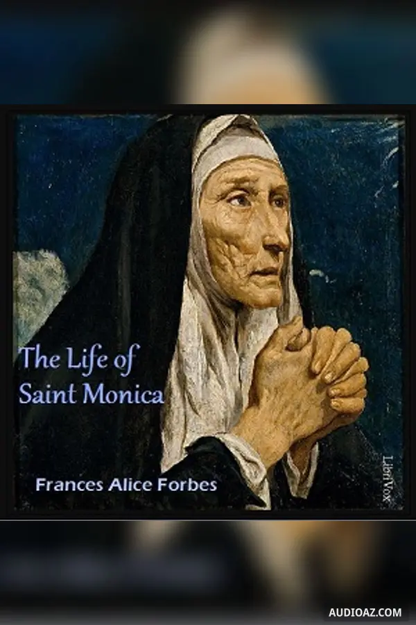 The Life of Saint Monica