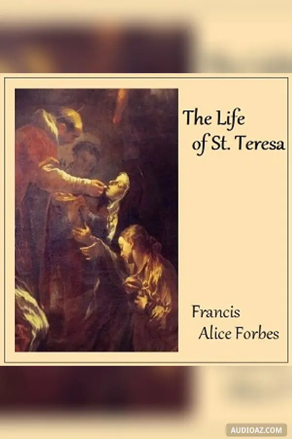 The Life of St. Teresa