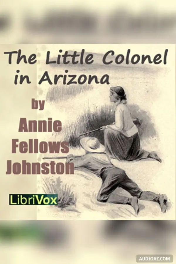 The Little Colonel in Arizona