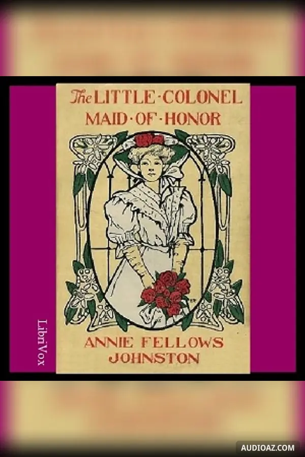 The Little Colonel: Maid of Honor