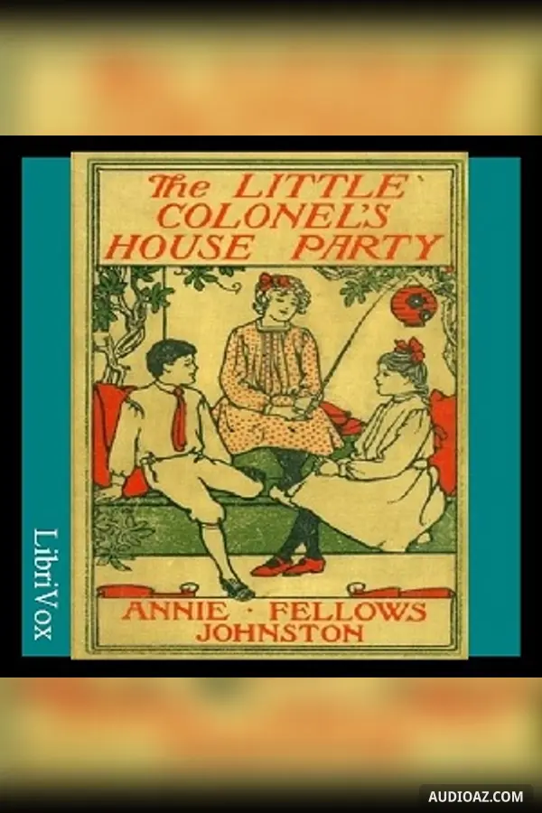 The Little Colonel's House Party