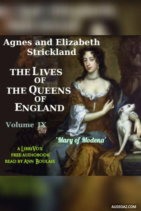 The Lives of the Queens of England, Volume 9