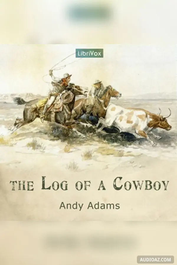 The Log of a Cowboy