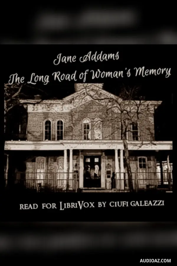 The Long Road of Woman's Memory