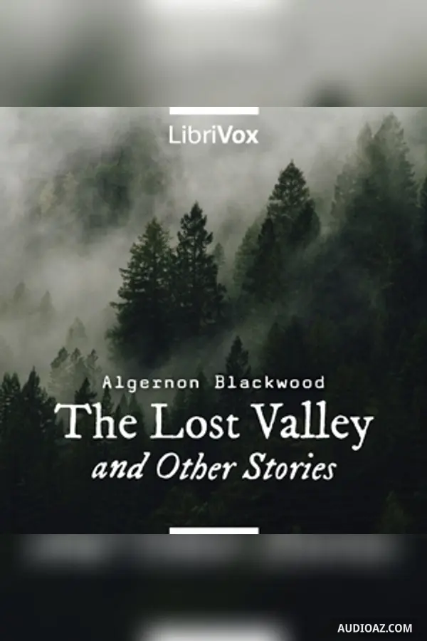 The Lost Valley and Other Stories