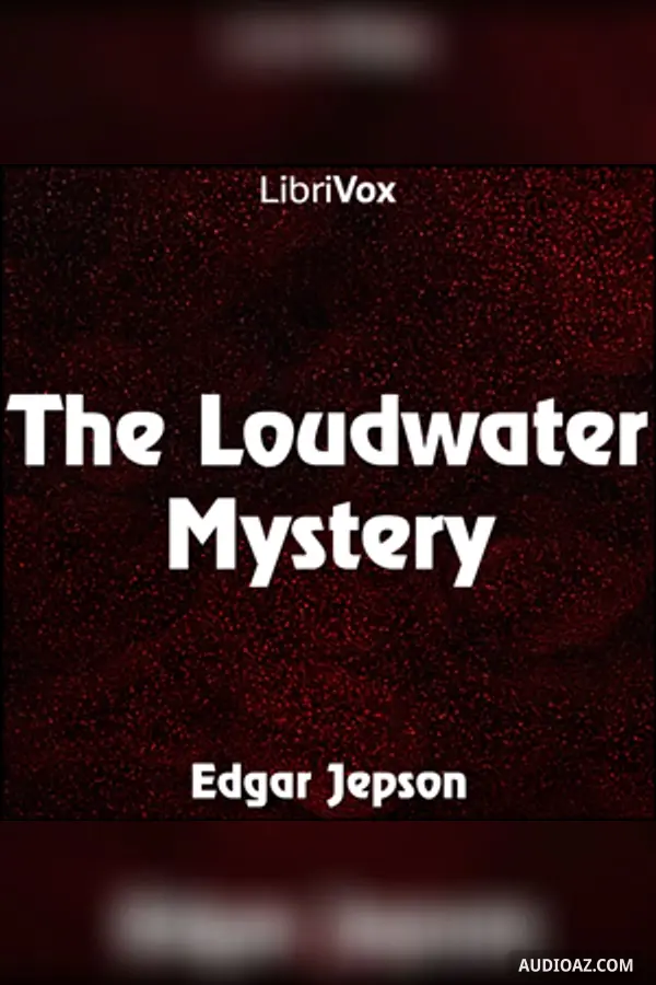 The Loudwater Mystery