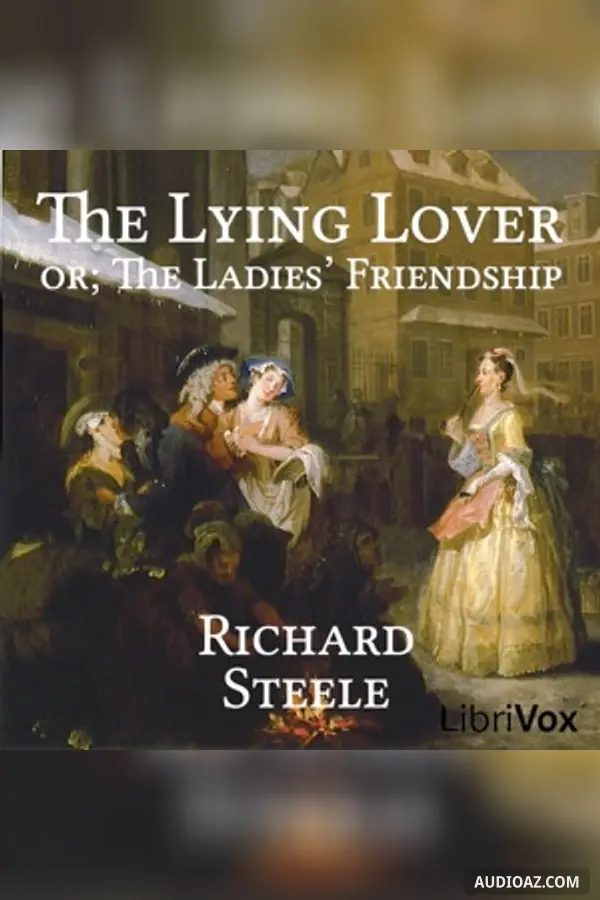 The Lying Lover: or, The Ladies' Friendship