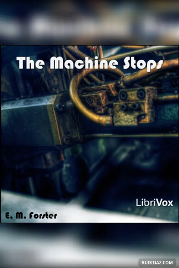 The Machine Stops (version 2)
