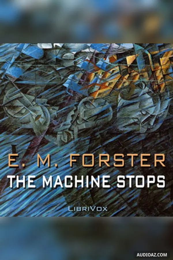 The Machine Stops (version 3)