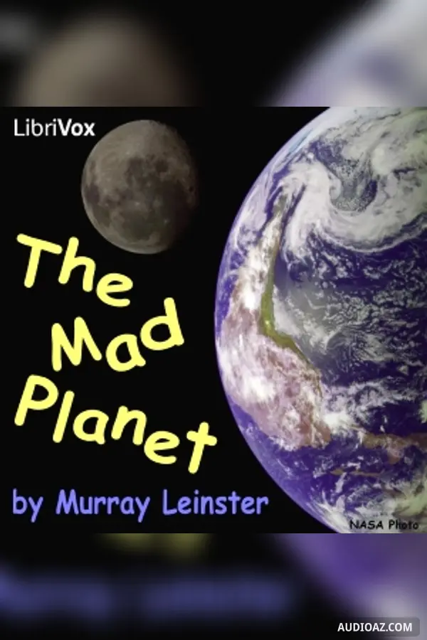 The Mad Planet