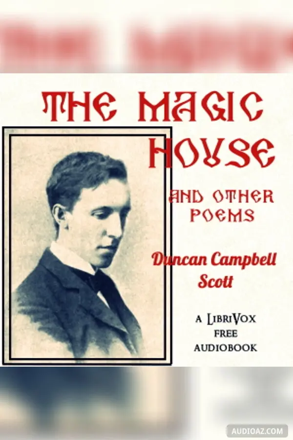 The Magic House, and Other Poems