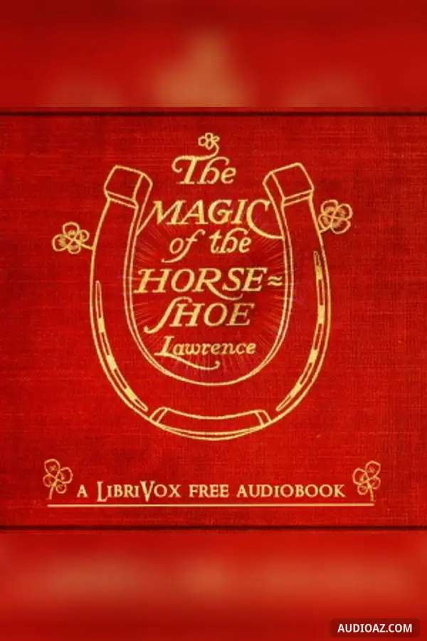 The Magic of the Horse-Shoe