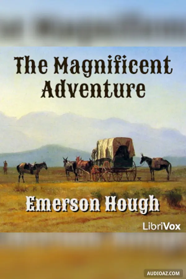 The Magnificent Adventure