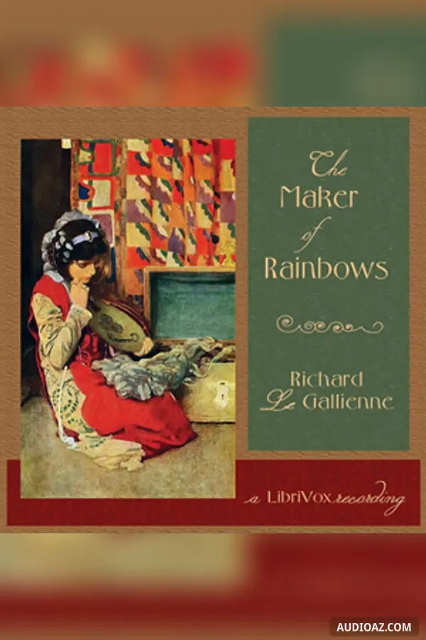 The Maker of Rainbows