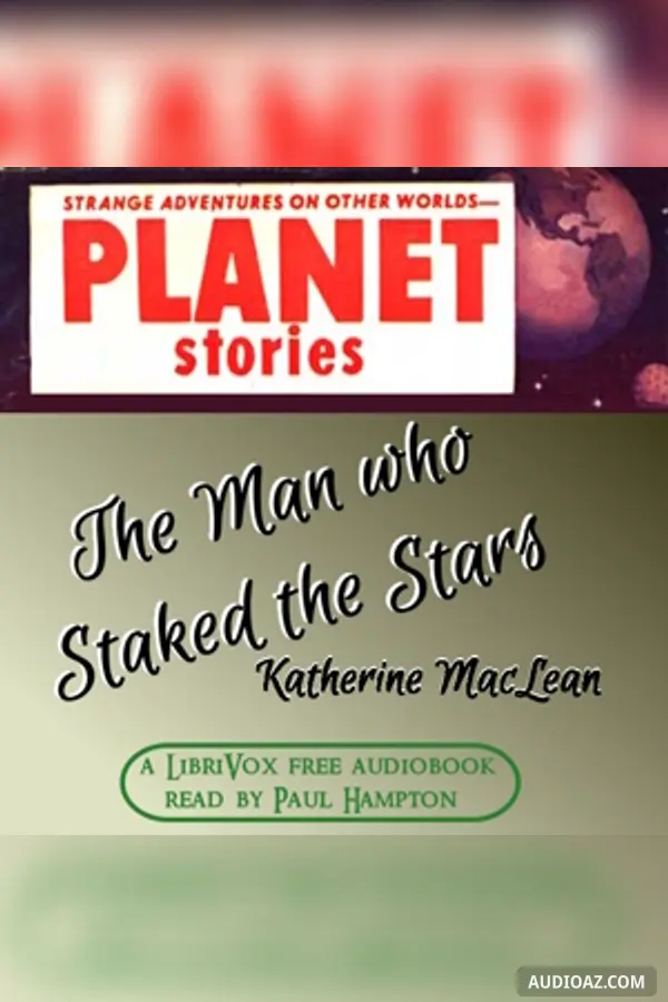 The Man Who Staked The Stars