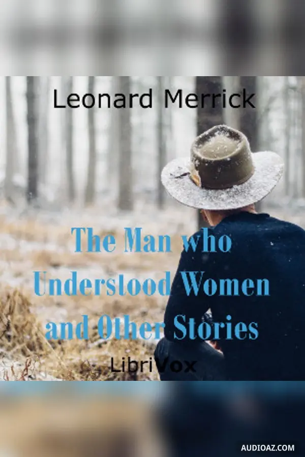 The Man who Understood Women, and Other Stories