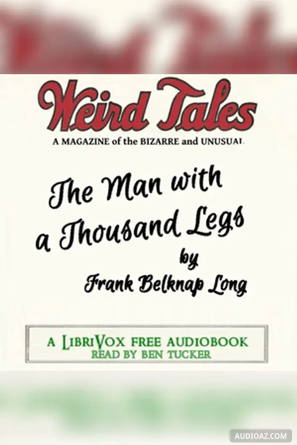 The Man with a Thousand Legs