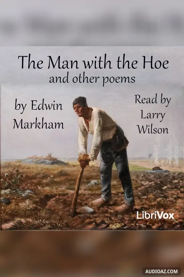 The Man with the Hoe and Other Poems