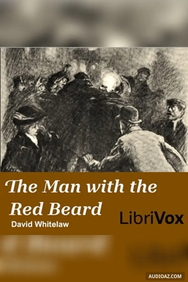 The Man with the Red Beard, A Story of Moscow and London