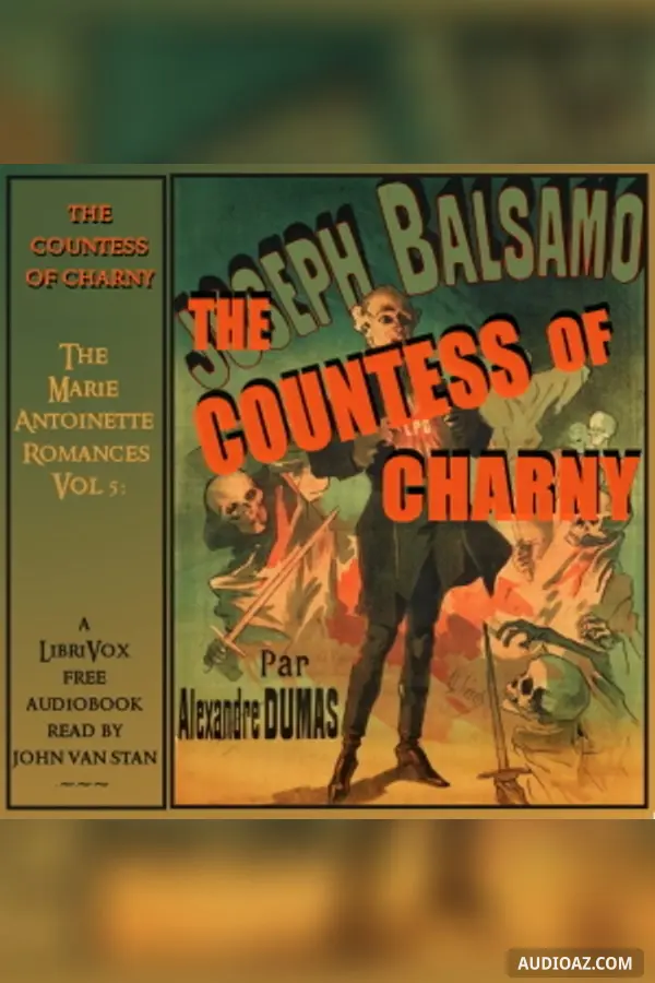 The Marie Antoinette Romances, Vol 5: The Countess of Charny