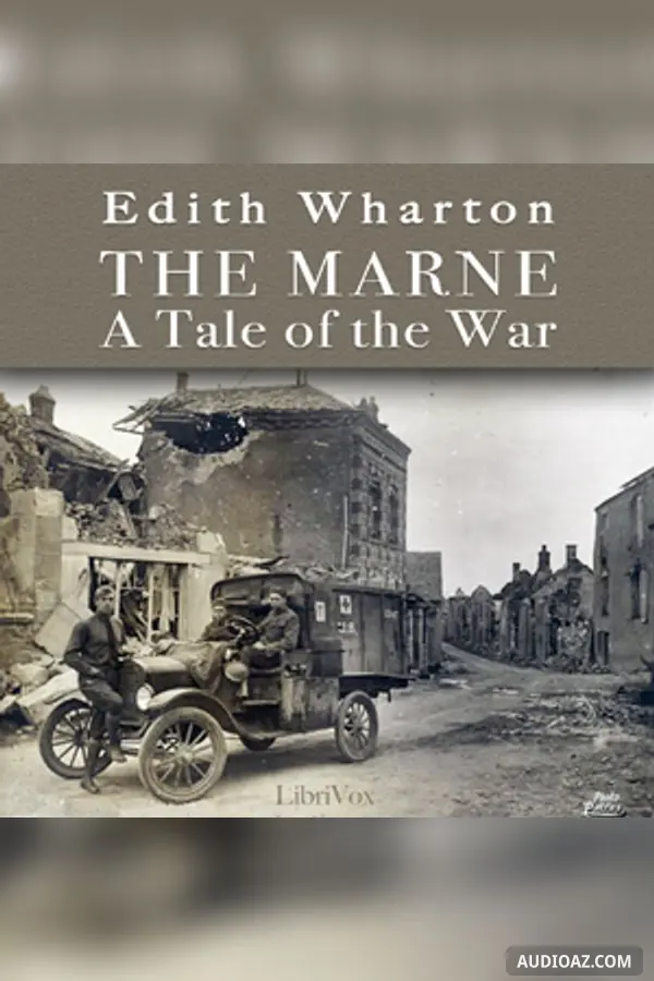 The Marne: a tale of the war