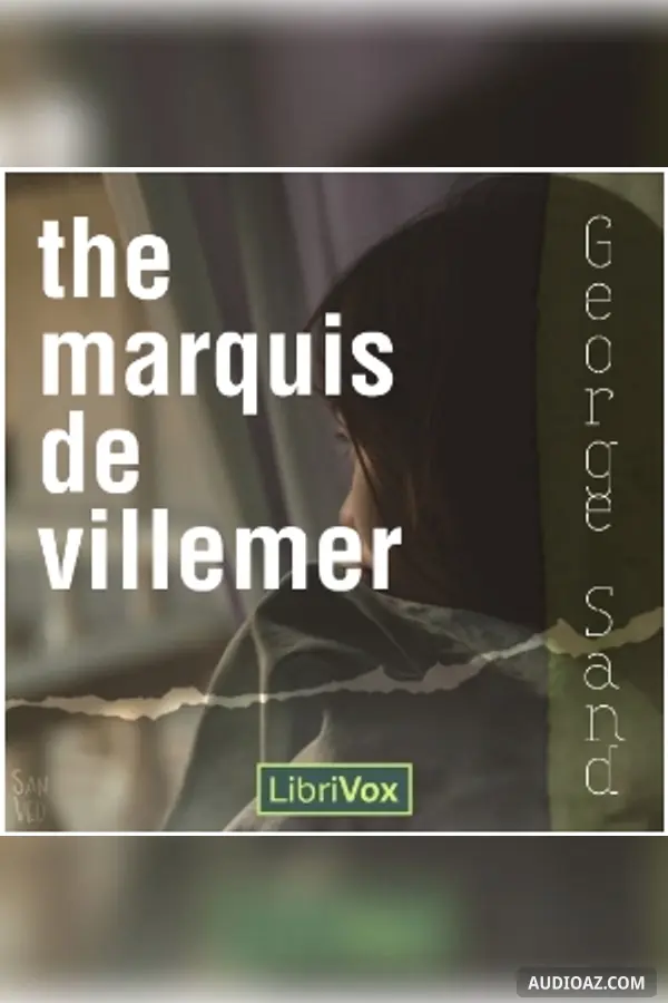 The Marquis de Villemer