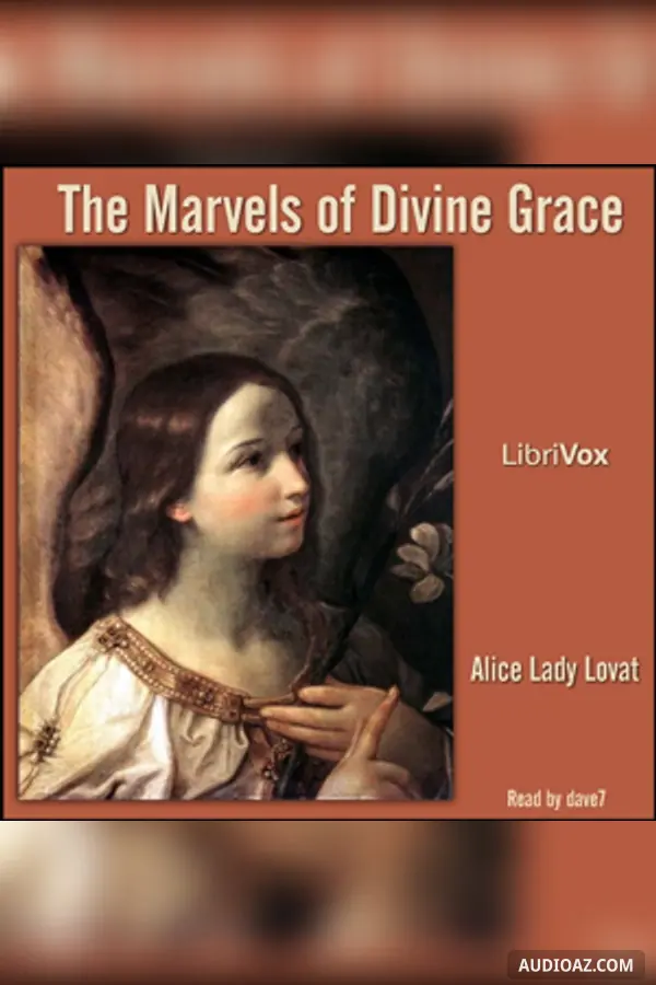 The Marvels of Divine Grace