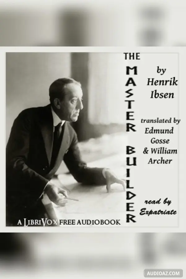The Master Builder (Gosse & Archer Translation)